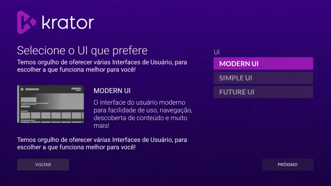 Krator+ oferecendo as interfaces Modern, Simple e Future